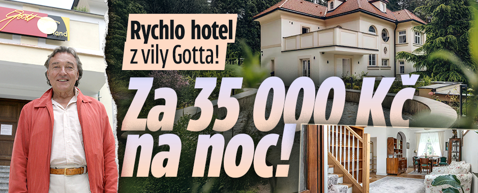 Rychlo hotel z vily Gotta! Za 35 000 Kč na noc